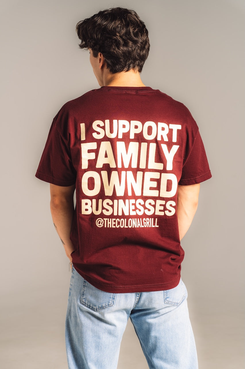 MAROON T-SHIRT "I Support Family Owned Businesses"