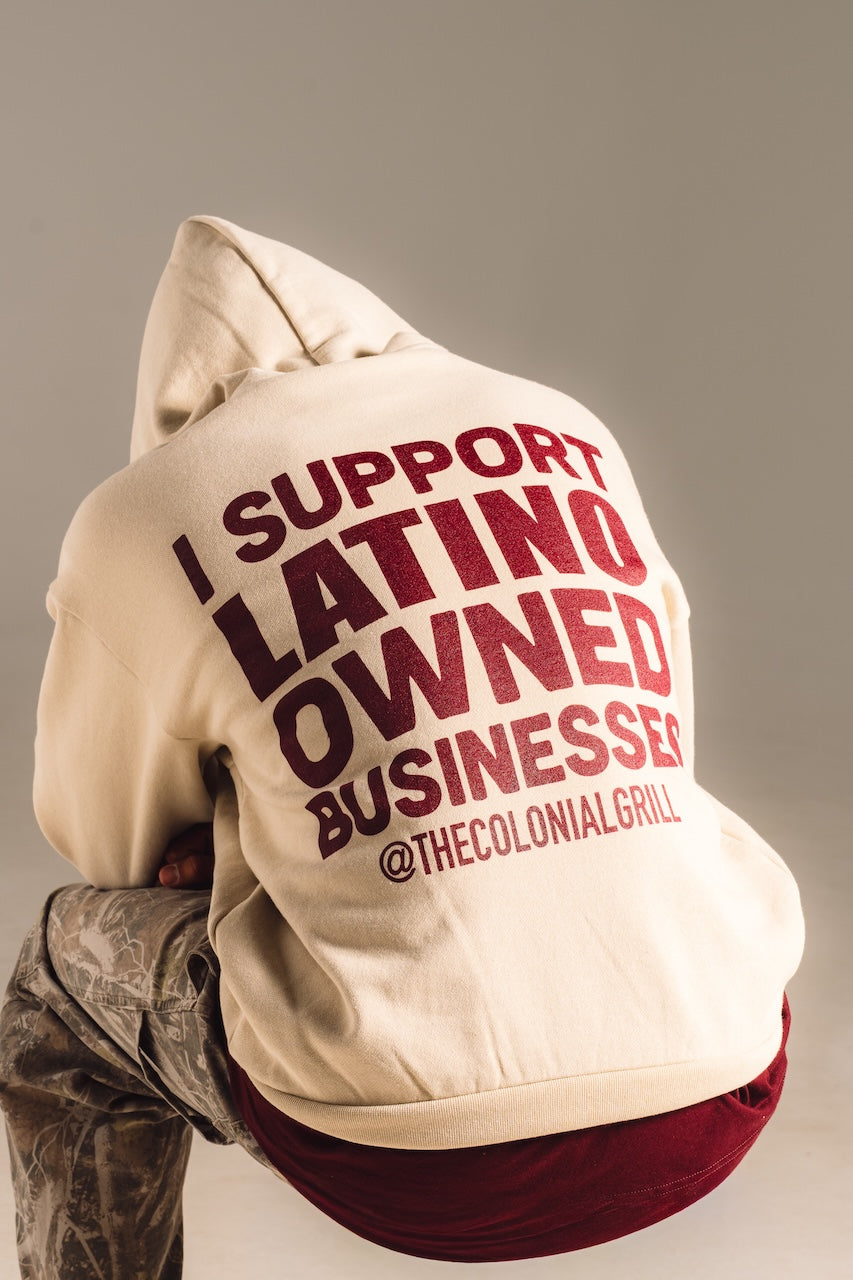 CREAM HOODIE "I Support Latino Owned Businesses"
