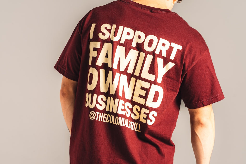 MAROON T-SHIRT "I Support Family Owned Businesses"